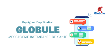 Globule : la solution régionale de messagerie instantanée de santé